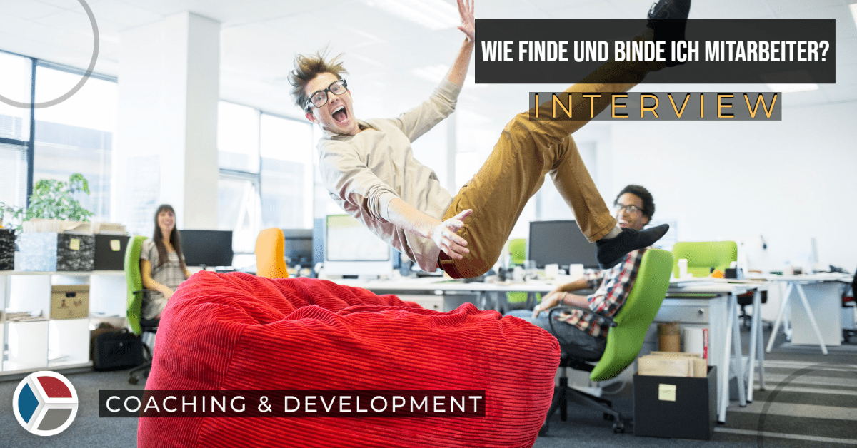 Wie finde und binde ich Mitarbeiter?